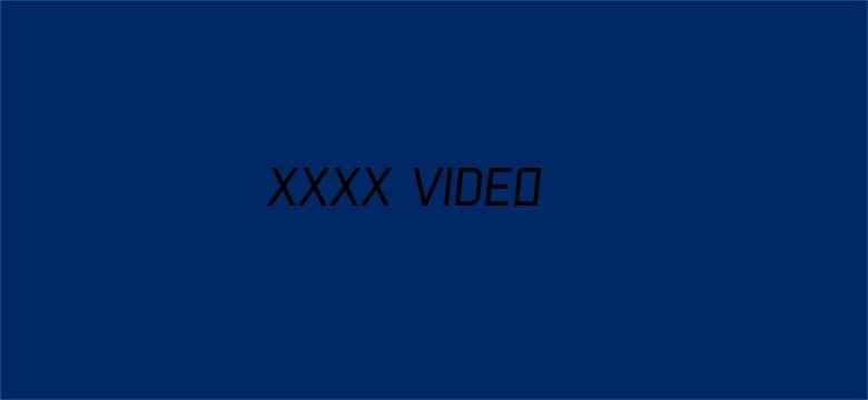 XXXX VIDEOS 4K HD TV-Movie